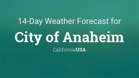 anaheim monthly weather forecast